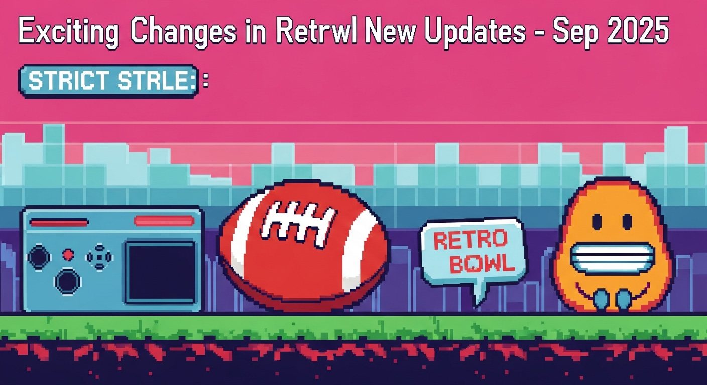 Exciting Changes in Retro Bowl New Updates - Sep 2025 1 Exciting Changes in Retro Bowl New Updates - Sep 2025